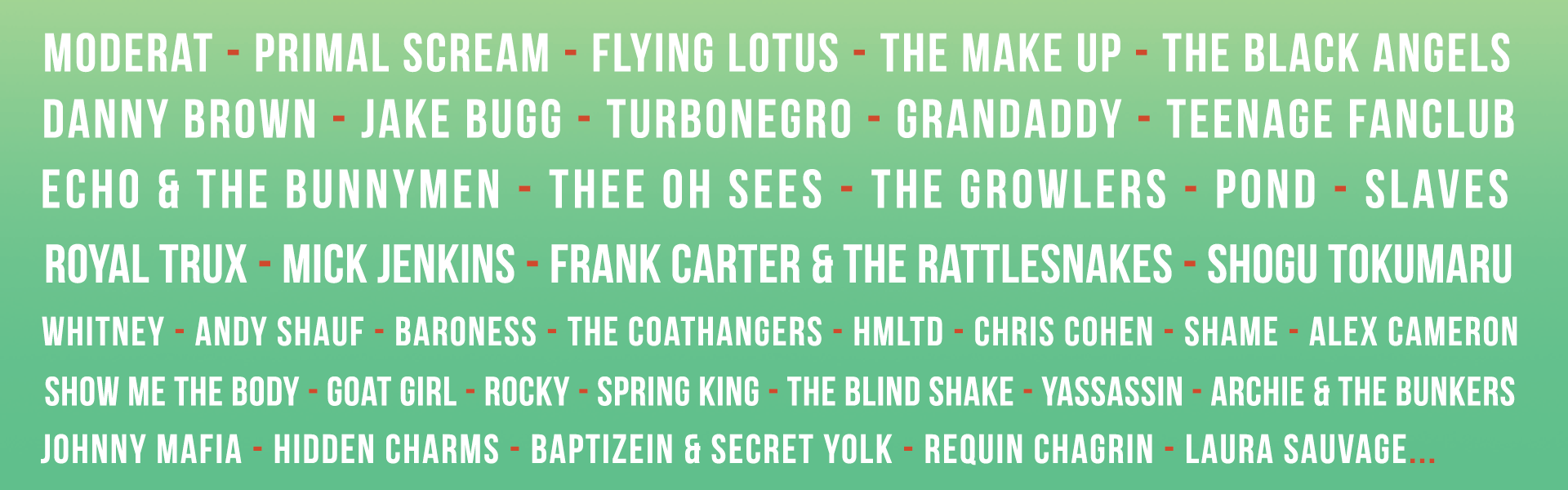 Primal Scream, The Make Up, Danny brown…23 nouveaux noms